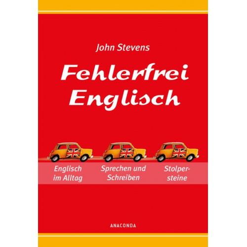 John Stevens - Fehlerfrei Englisch - Das Übungsbuch