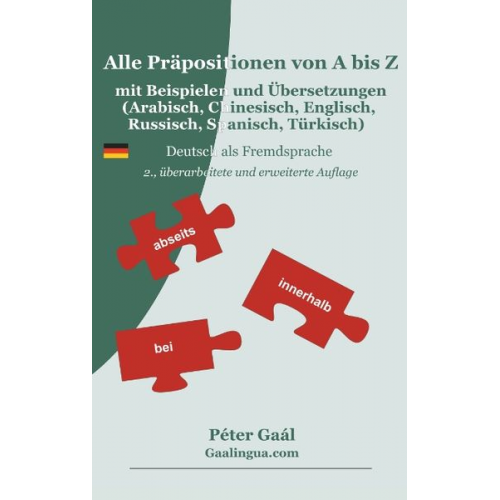 Péter Gaál - Alle Präpositionen von A bis Z mit Beispielen und Übersetzungen (Arabisch, Chinesisch, Englisch, Russisch, Spanisch, Türkisch)