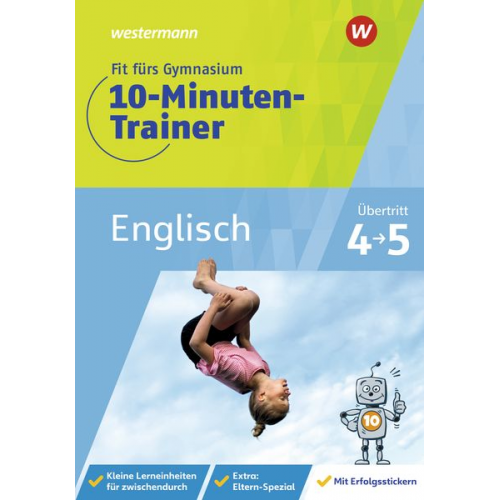 Bettina Sattler-Holzky - Fit fürs Gymnasium - 10-Minuten-Trainer. Übertritt 4 / 5 Englisch