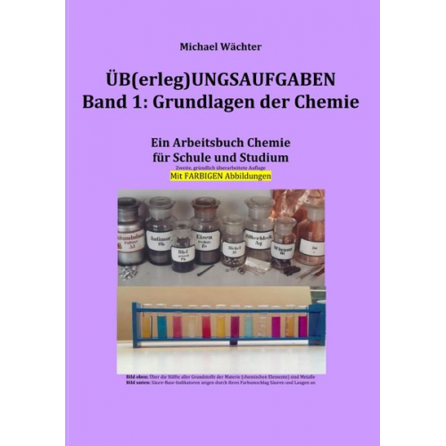 Michael Wächter - Üb(erleg)ungsaufgaben Chemie / Überlegungsaufgaben Band 1: Grundlagen der Chemie