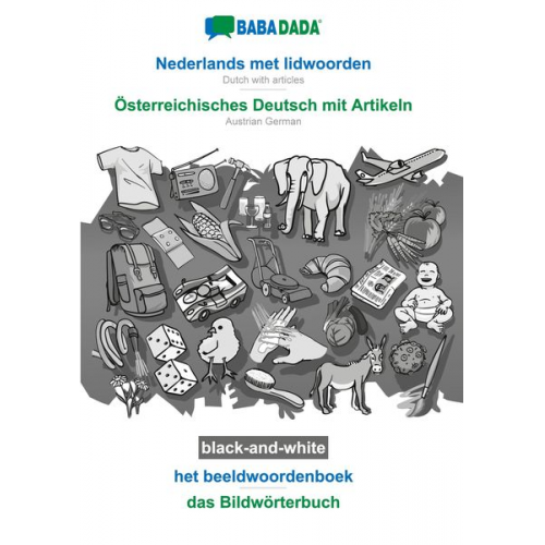 Babadada GmbH - BABADADA black-and-white, Nederlands met lidwoorden - Österreichisches Deutsch mit Artikeln, het beeldwoordenboek - das Bildwörterbuch