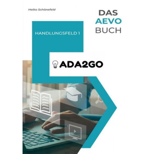 Heiko Schönefeld - Das AEVO-Buch - Handlungsfeld 1