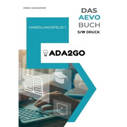 Heiko Schönefeld - Das AEVO-Buch - Handlungsfeld 1 - s/w