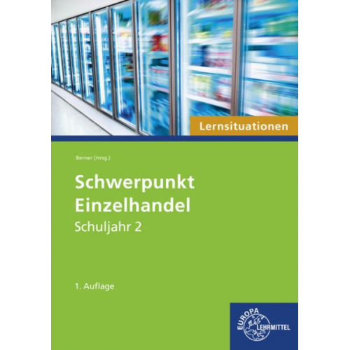 Steffen Berner - Berner: Schwerpunkt Einzelhandel Lernsit. 2. Sj.