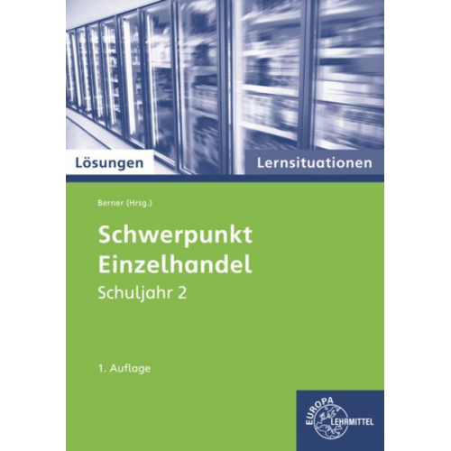Steffen Berner - Berner: Lös./Schwerpunkt Einzelhandel Lernsit. 2. Sj.
