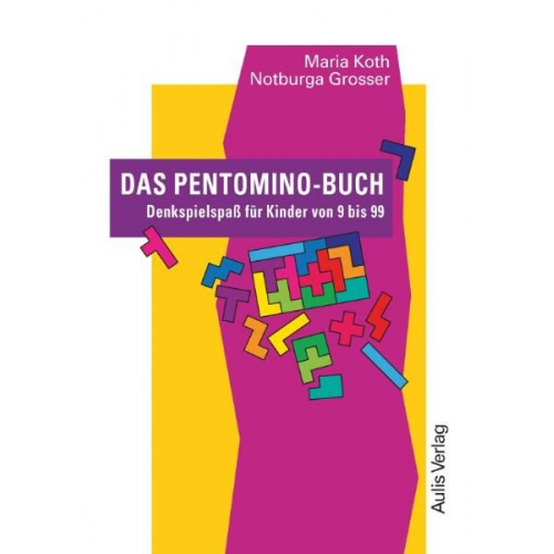 Maria Koth Notburga Grosser - Das Pentomino-Buch