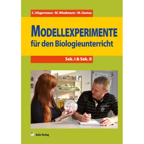 Christiane Högermann Matthias Gemsa Marion Wiedmann - Training Biologie / Modellexperimente für den Biologieunterricht