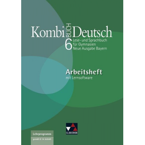 Peter Ahrens Kerstin Dambach Dagmar Dorsch Gunter Fuchs Yvonne Goldammer - Kombi-Buch Deutsch 6/N/BY/AH