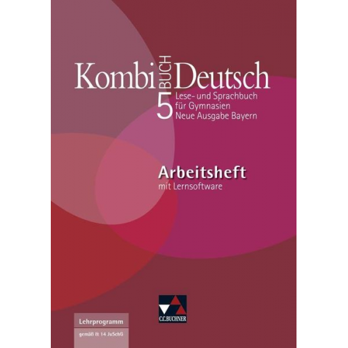 Peter Ahrens Dagmar Dorsch Yvonne Goldammer Andreas Hensel Claudia Högemann - Kombi-Buch Deutsch 5 Arbeitsheft Bayern Lernsoftware