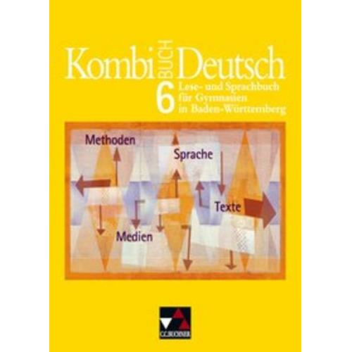 Susanne Braun-Bau Kerstin Dambach Dagmar Dorsch Andreas Hensel Claudia Haupt - Kombi-Buch Deutsch 6 /BW GY