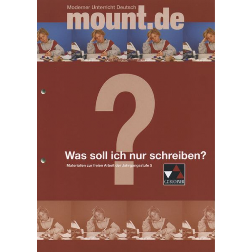 Günther Neumann - Einzelbände Deutsch / mount.de: Was soll ich nur schreiben?