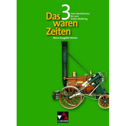 Peter Adamski Dieter Brückner Harald Focke Manfred Heigenmoser Steffi Hummel - Das waren Zeiten 3 Neue Ausgabe Hessen Gymnasium