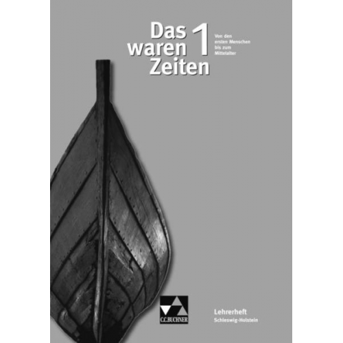 Elisabeth Demleitner Klaus Gast Franz Hohmann Klaus Dieter Hein-Mooren Jürgen Schallmann - Das waren Zeiten 1 SHS Lehrerheft