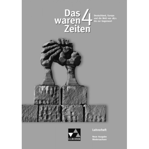 Elisabeth Demleitner Annett Donnerhack Carolin Fritz-Zikarsky Kirsten Impekoven Ulrike Weiss - Das waren Zeiten 4 Neu NDS Lehrerheft