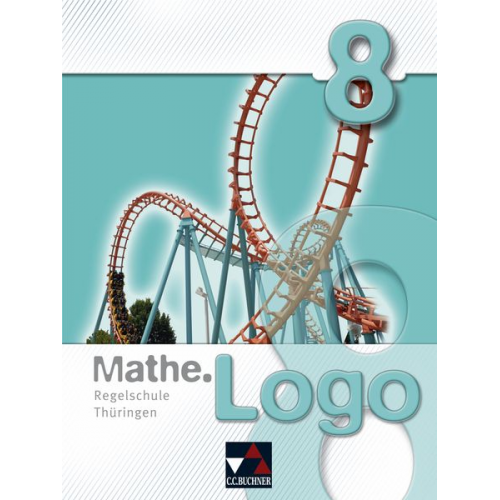 Heiko Etzold Eva Fischer Attilio Forte Toralf Hieb Sabine Igler - Mathe.Logo 8 Regelschule Thüringen