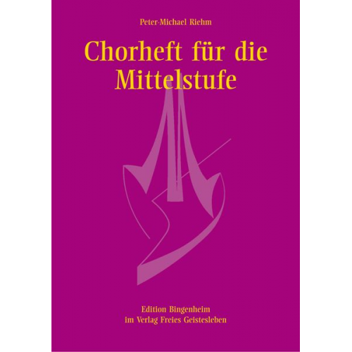 Peter-Michael Riehm - Chorheft für die Mittelstufe für gleiche Stimmen