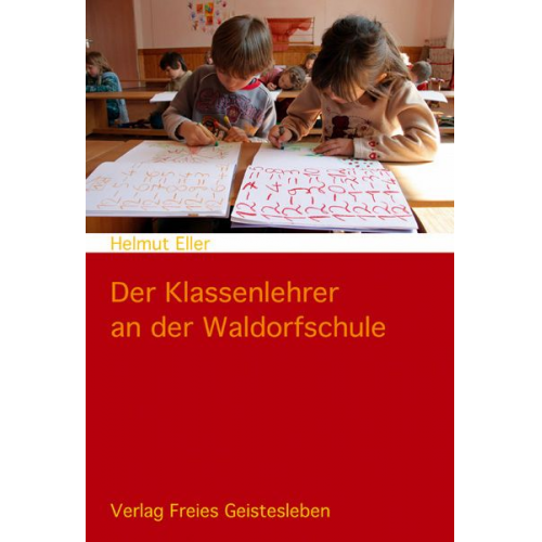 Helmut Eller - Der Klassenlehrer an der Waldorfschule