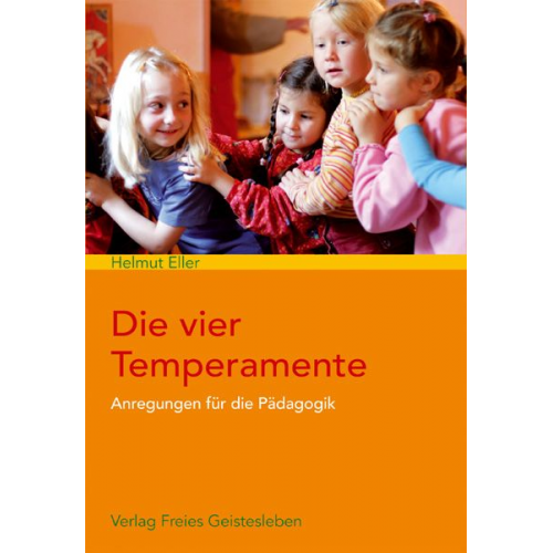 Helmut Eller - Die vier Temperamente