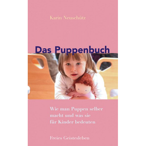 Karin Neuschütz - Das Puppenbuch