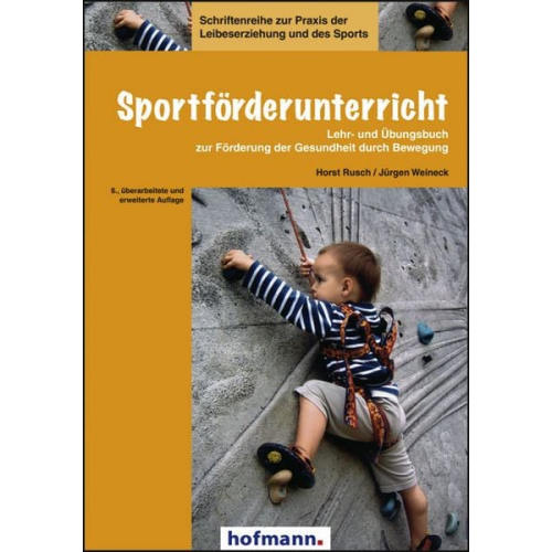 Horst Rusch Jürgen Weineck - Sportförderunterricht