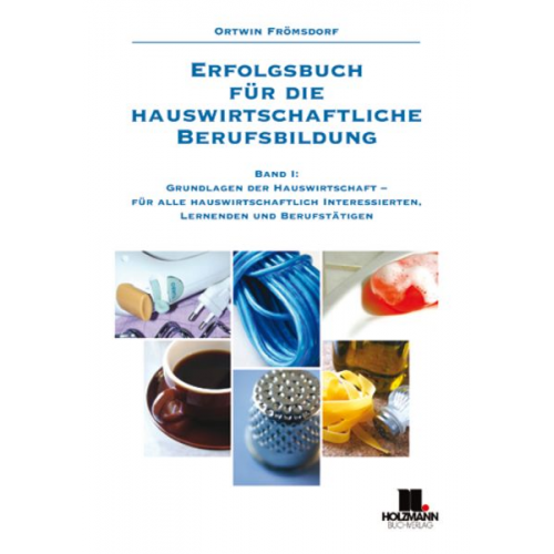 Ortwin Frömsdorf - Frömsdorf: Erfolgsbuch hausw. Berufsbildung 1