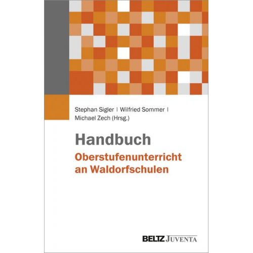 Handbuch Oberstufenunterricht an Waldorfschulen