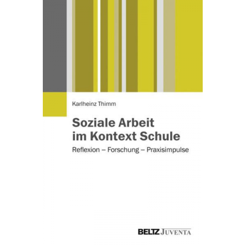 Karlheinz Thimm - Soziale Arbeit im Kontext Schule