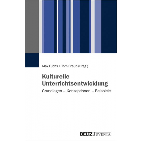 Kulturelle Unterrichtsentwicklung