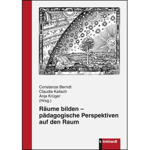 Räume bilden - pädagogische Perspektiven auf den Raum