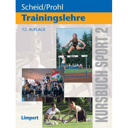 Volker Scheid Robert Prohl - Kursbuch Sport / Kursbuch Sport 2: Trainingslehre