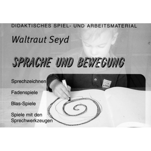 Waltraut Seyd - Sprache und Bewegung