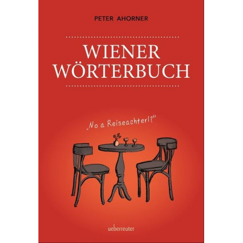 Peter Ahorner - Wiener Wörterbuch