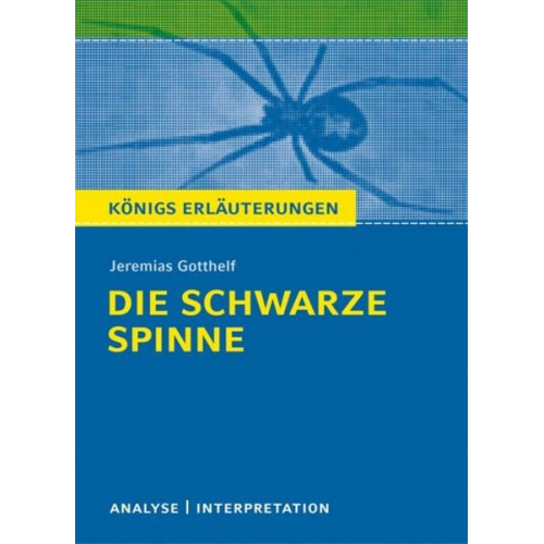 Jeremias Gotthelf - Die schwarze Spinne von Jeremias Gotthelf.