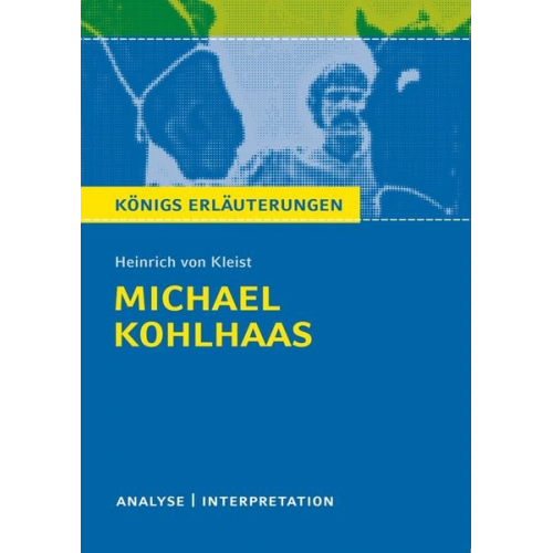 Heinrich Kleist - Michael Kohlhaas von Heinrich von Kleist.