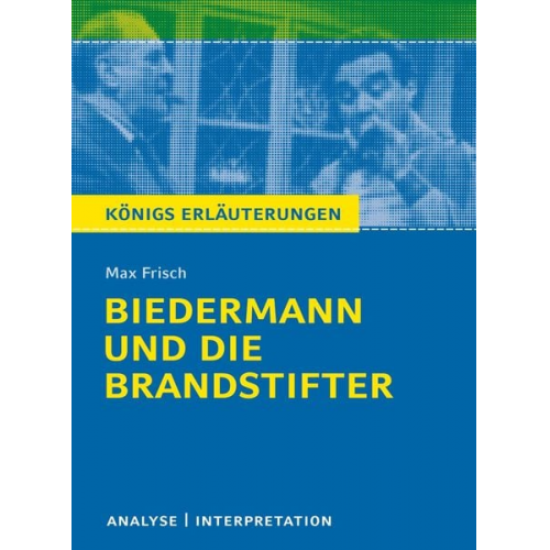 Max Frisch - Biedermann und die Brandstifter von Max Frisch - Textanalyse und Interpretation