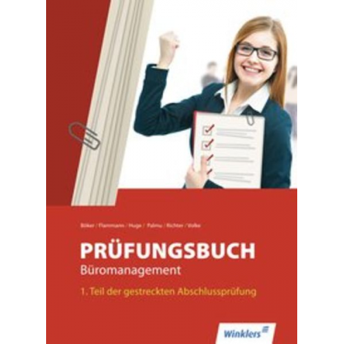 Jürgen Böker Jörn Huge Karin Palmu Klaus Richter Wilfried Flammann - Prüfungsbuch Büromanagement 1