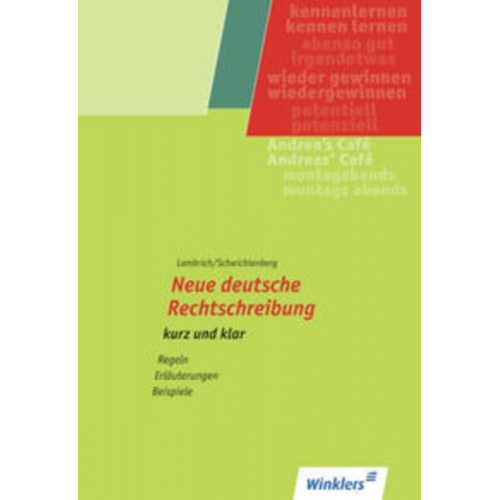 Hans Lambrich Margit Lambrich Klaus-Wilfried Schwichtenberg - Neue deutsche Rechtschreibung. kurz und klar