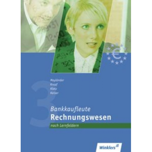 Siegfried Kaiser Ulrich Klotz Werner Krapf Rudolf Mayländer - Bankkaufl. 3 Rechnungswesen nach Lernf. SB