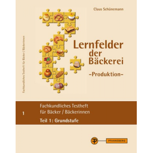 Claus Schünemann - Schünemann, C: Lernfelder Produktion, Testheft 1