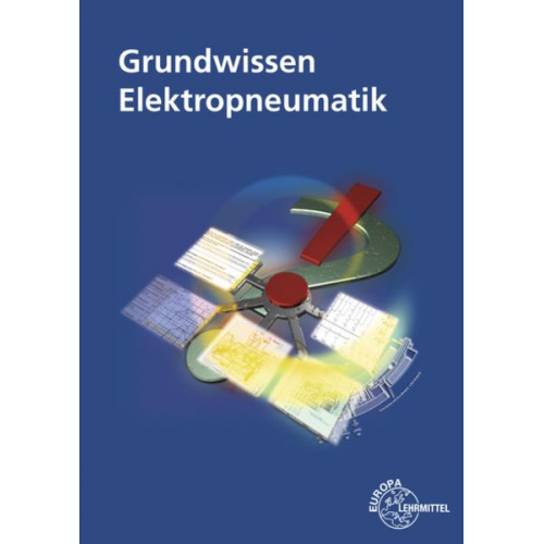 Friedrich Henninger Thomas Pachtner - Henninger, F: Grundwissen Elektropneumatik