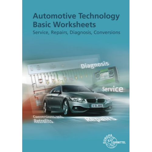 Alois Wimmer Rolf Gscheidle Richard Fischer Wolfgang Keil Bernd Schlögl - Automotive Technology Basic Worksheets