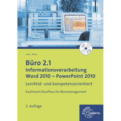 Gabriele Rother Ellen Knop - Knop, E: Büro 2.1 - Word 2010 - PowerPoint 2010
