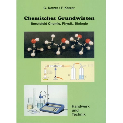 Franz Katzer Gisela Katzer - Katzer, F: Chemisches Grundwissen