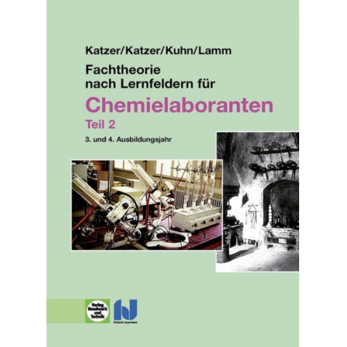 Franz Katzer Gisela Katzer Uwe-Falko Kuhn Jens Lamm - Katzer, F: Fachtheorie Chemielaboranten 2