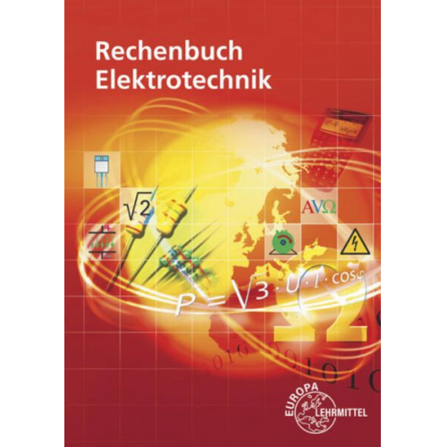 Ronald Neumann Ulrich Winter Walter Eichler Werner König Klaus Tkotz - Rechenbuch Elektrotechnik