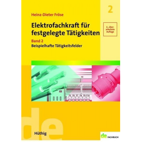 Heinz Dieter Fröse - Fröse, H: Elektrofachkraft für festgelegte Tätigkeiten 02