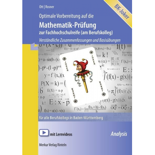 Roland Ott Stefan Rosner - Optimale Vorbereitung auf die Mathematik-Prüfung zur Fachhochschulreife (am Berufskolleg). Baden-Württemberg