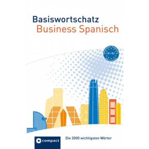 Olga Carrasquedo - Carrasquedo, O: Basiswortschatz Business Spanisch