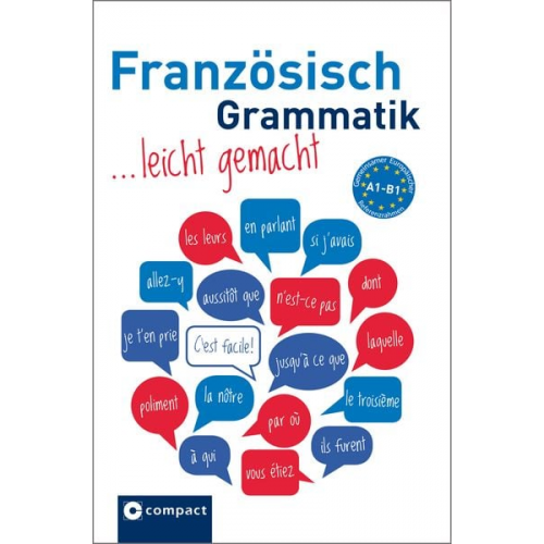 Renate Geissler Aleth Gaulon - Französisch Grammatik leicht gemacht A1-B1