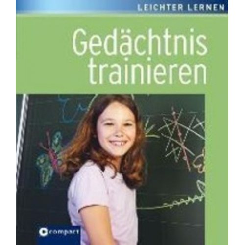 Gabriele Klein - Gedächtnis trainieren. Compact Lernhilfe 'leichter lernen